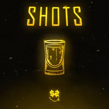 Shots