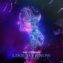 Like To Know (feat. Noubya)