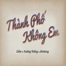 Thành Phố Không Em Beat