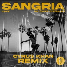 Sangria Cyrus Khan Remix