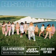Risk It All ll (Just Kiddin VIP Mix