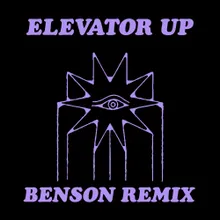 Elevator Up Benson Remix