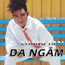 Chàng Trai Da Ngâm