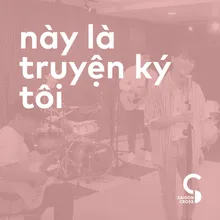 Này Là Truyện Ký Tôi (feat. Phạm Đình Thái Ngân)