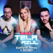 Tela Azul (feat. Gabi Martins)