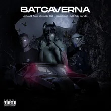 Batcaverna (feat. Marcola 062, Iguin4real, MC Pds da Vila)