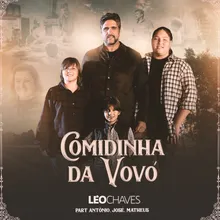 Comidinha Da Vovó (feat. Antônio, José & Matheus)