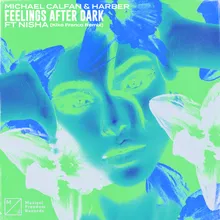 Feelings After Dark (feat. NISHA) Kiko Franco Remix