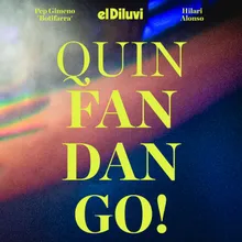 Quin fandango! (feat. Pep Gimeno "Botifarra" & Hilari Alonso)