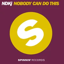 Nobody Can Do This Dub Mix