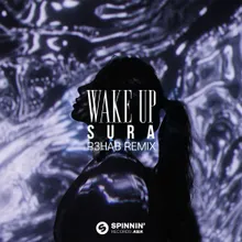 Wake Up R3HAB Remix