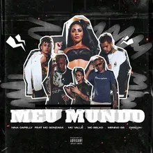 Meu Mundo (feat. MC Gonzaga, MC Vallê, MC Belko, Menino GS e Casluh)