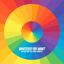 Whatever You Want (feat. Moises Modesto)