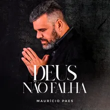 Deus Não Falha