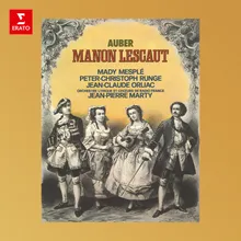 Auber: Manon Lescaut, Act II: Couplets. "Je veux qu'ici vous soyez reine" (Le Marquis, Manon, Lescaut)