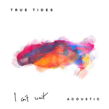 I Can't Wait Acoustic