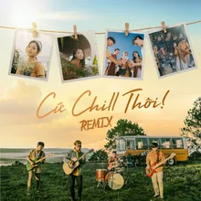 Cứ Chill Thôi DJ TuSo & LEA Remix