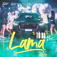 Tô na Lama (feat. Humberto & Ronaldo)