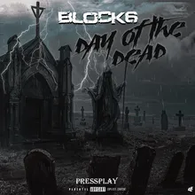 Day Of The Dead (feat. Teezandos & Young A6)