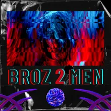 Broz 2 Men