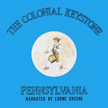 Lorne Greene - Pennsylvania the Colonial Keystone Part 2