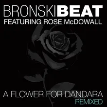 A Flower for Dandara (feat. Rose McDowall) Dirty Disco Mainroom Remix