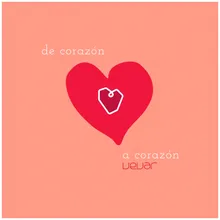 De Corazón a Corazón