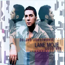 Lane moje (Eastern Mix by Alek)