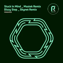 Stuck in Mind (Maztek Remix)