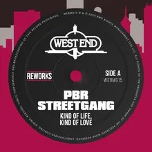 Kind Of Life, Kind Of Love PBR Streetgang Re-Version