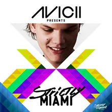 New New New (Avicii Meets Yellow Remix) [Strictly Miami Edit]