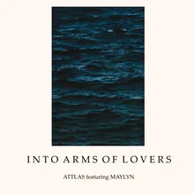 Into Arms of Lovers (feat. MAYLYN)
