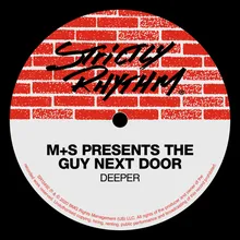 Deeper (M+S Presents The Guy Next Door) Epic Church Dub