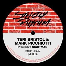 Paul's Pain (Teri Bristol & Mark Picchiotti Present Nightman) Open Wound Mix