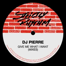 Give Me What I Want (Club Mix)