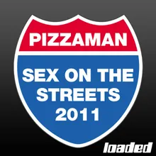 Sex On the Streets Tocadisco Remix
