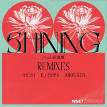 Shining (feat. Fiona Sit) [TROSY Remix]