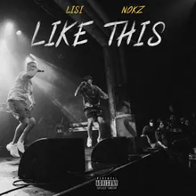 LIKE THIS (feat. Nokz78)