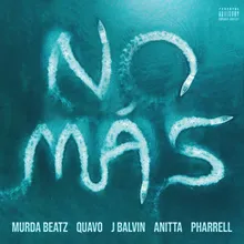 NO MÁS (feat. Quavo, J. Balvin, Anitta, and Pharrell)