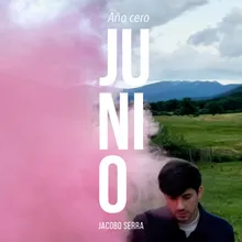 Junio - Año cero