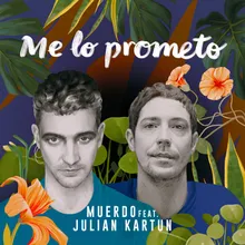 Me lo prometo (feat. Julian Kartun)