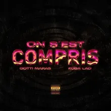 On s'est compris (feat. Koba LaD)