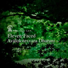 Eleven-Faced Avalokitesvara Dharani (Long Version)