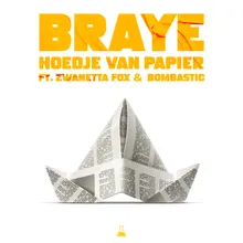 Hoedje Van Papier (feat. Zwanetta Fox & Bombastic)