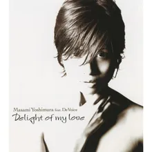 Delight of My Love (feat. De Voice) [De Voice Less Version]