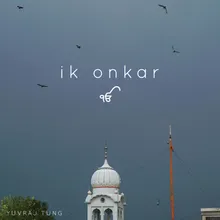 Ik Onkar (Mool Mantar)