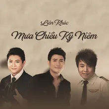 Liên Khúc Mưa Chiều Kỷ Niệm