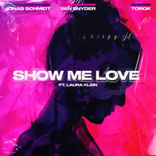 Show Me Love (feat. Laura Klein) [Extended Mix]
