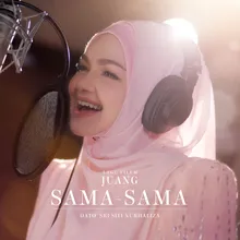 Sama-Sama (Lagu Tema "JUANG")