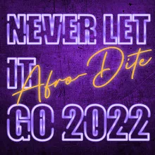 Never Let It Go - SoundFactory 2022 Paradise Clubstrumental